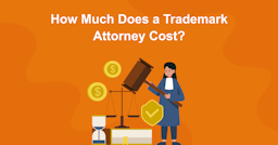 How Much Does a Trademark Attorney Cost? (+ The Benefits)