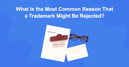 What Is the Most Common Reason Trademarks Are Rejected?