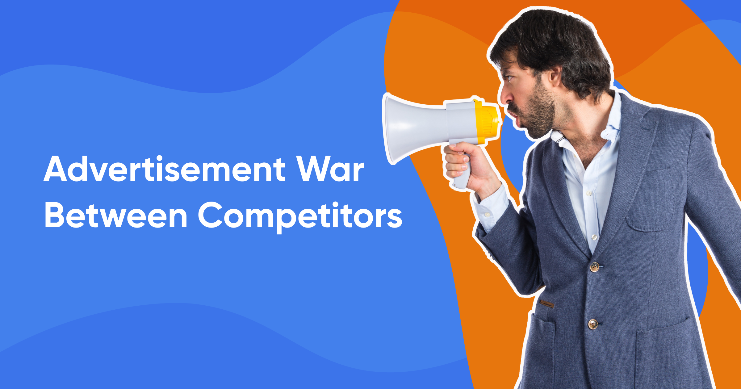 Advertisement War Between Competitors