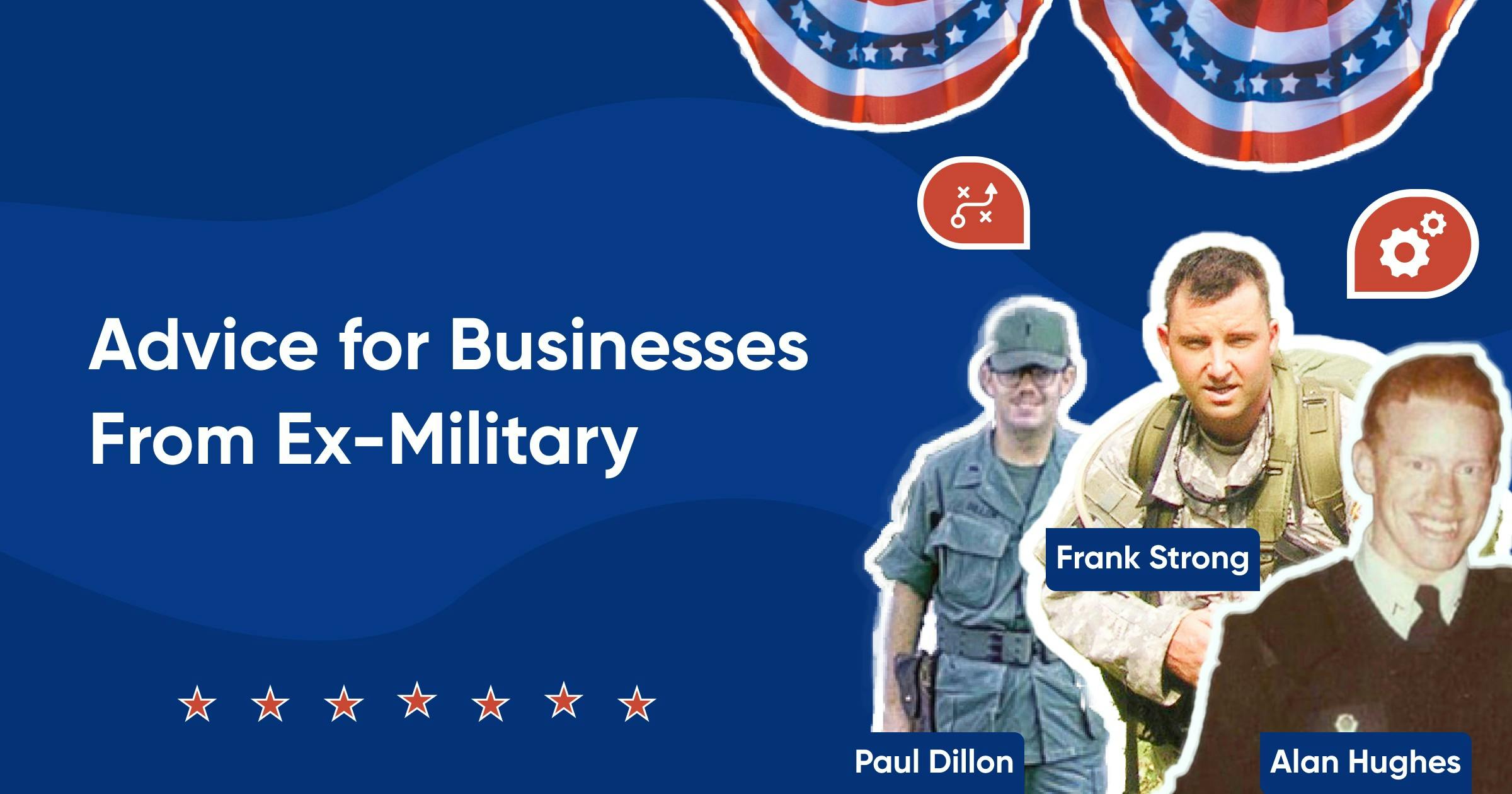 advice from ex-military for business owners