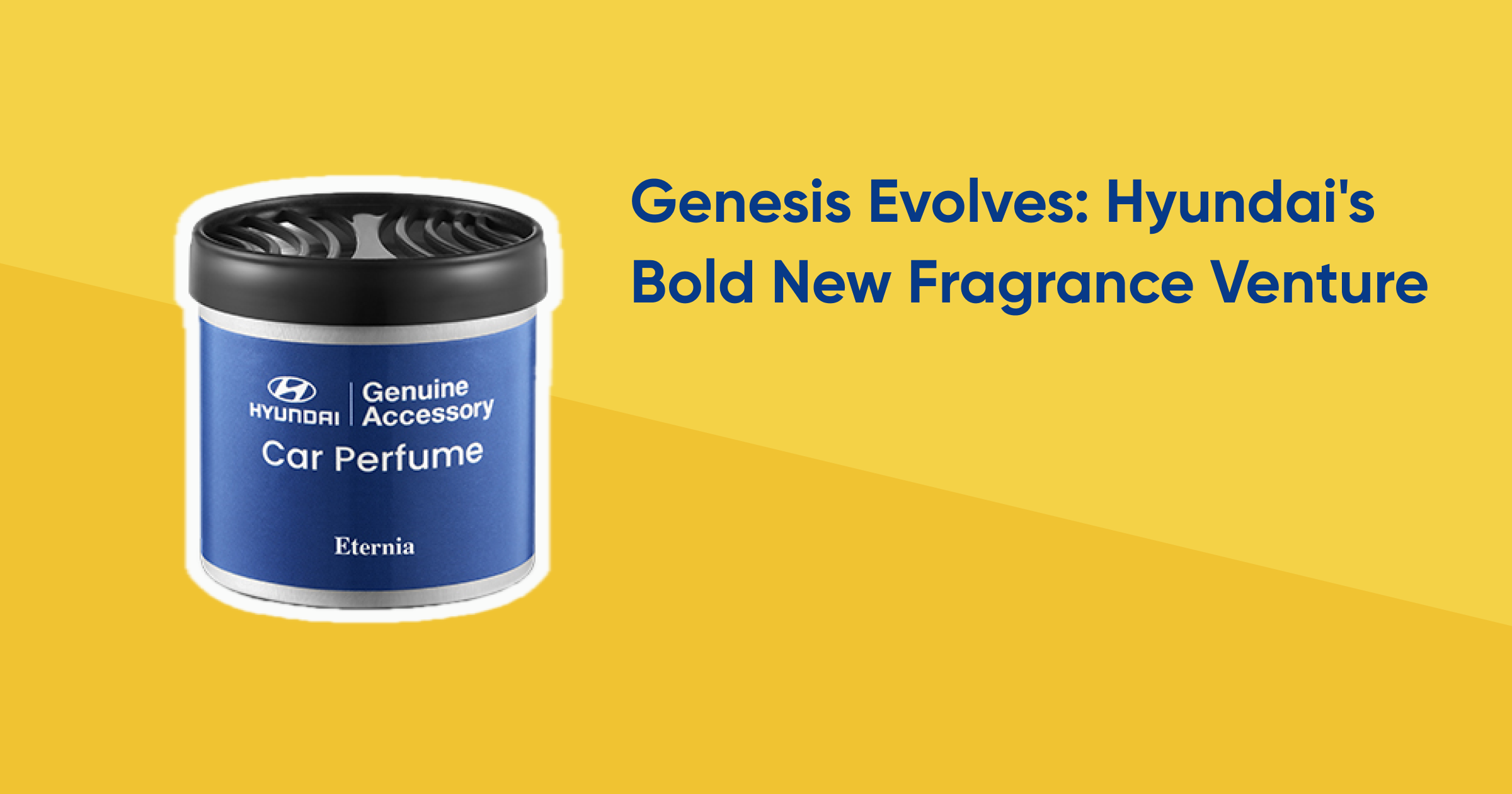Genesis Evolves: Hyundai's Bold New Fragrance Venture