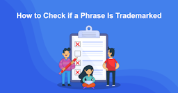 How to Check if a Phrase Is Trademarked (+ Free Search)