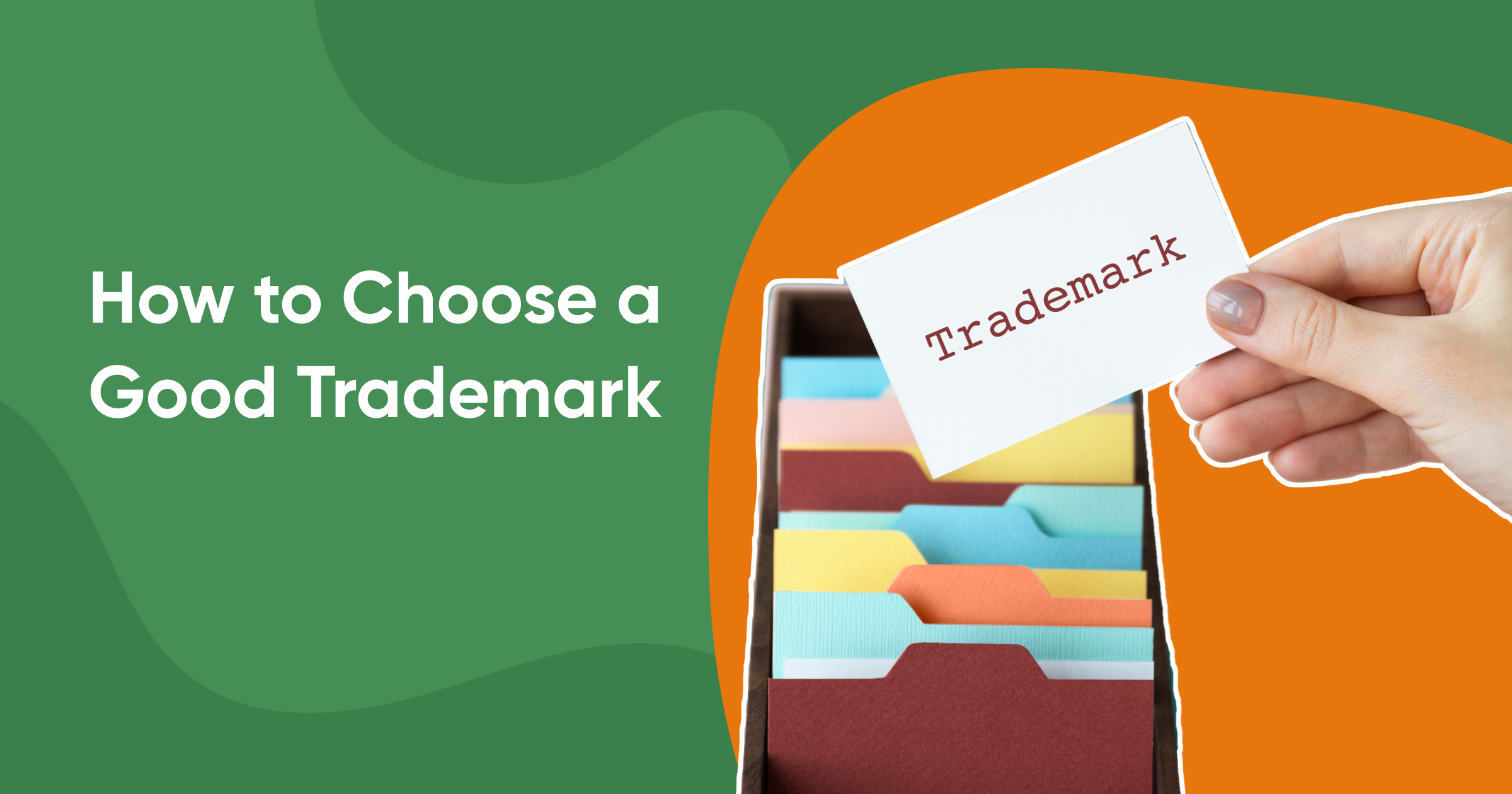 How to Choose a Good Trademark
