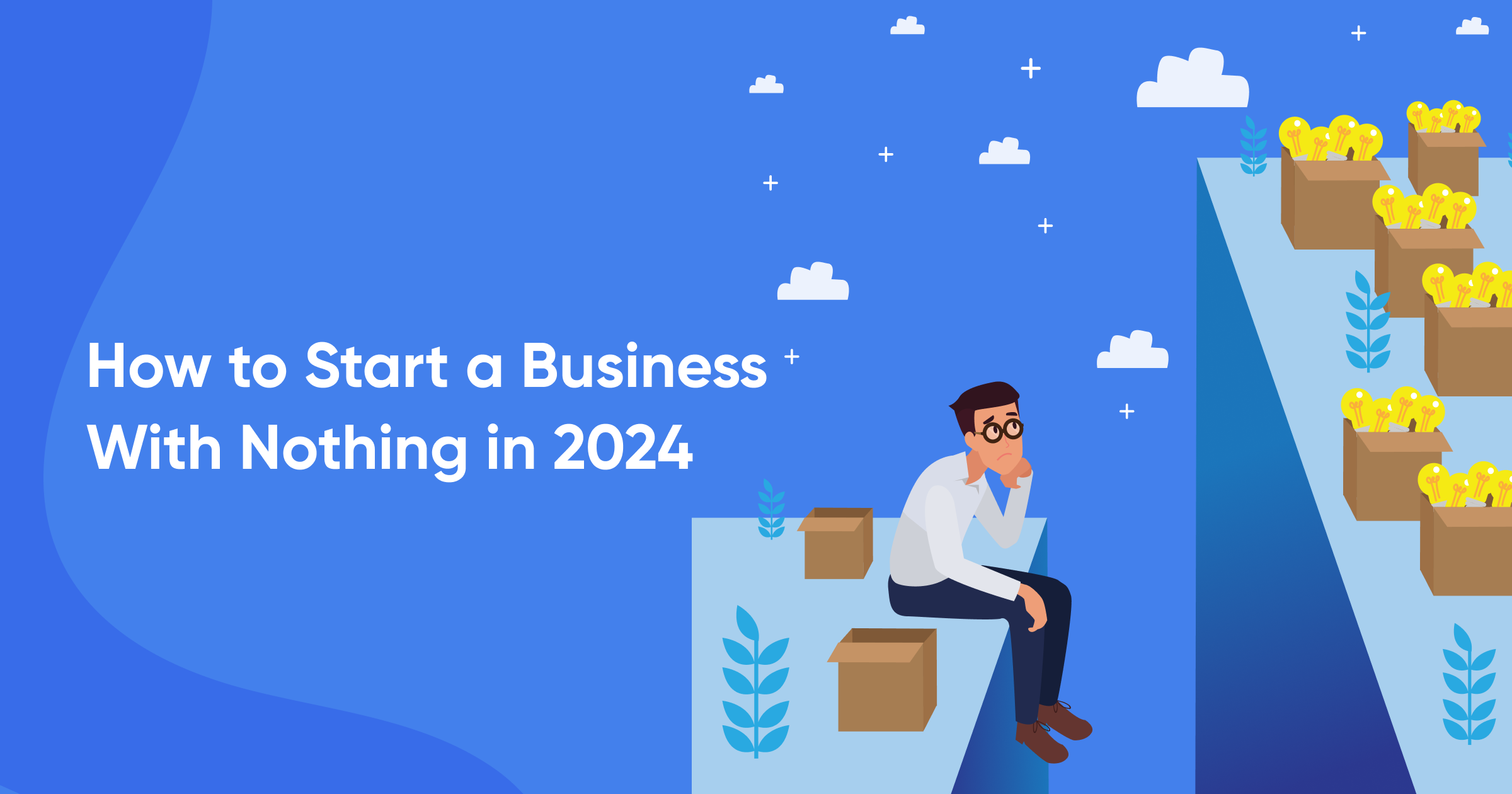 How to Start a Business With Nothing in 2024 — 5 Successful CEOs & Founders Tell Us How It's Done!