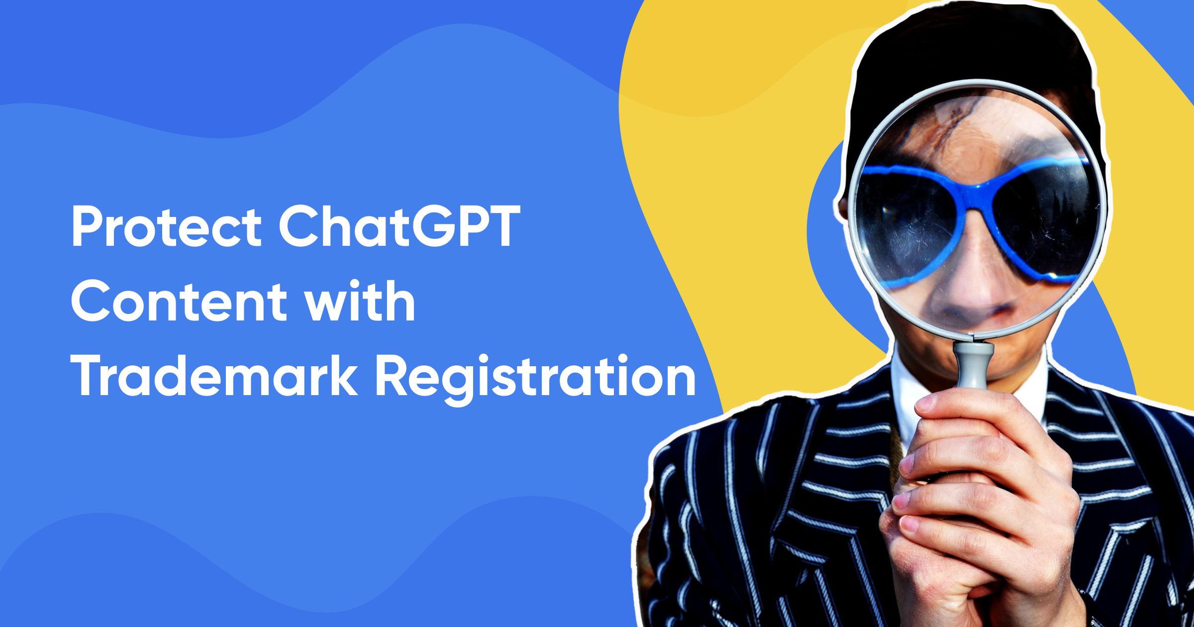 Protect ChatGPT Content with Trademark Registration