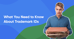 what you need to know about trademark IDs
